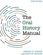 The Oral History Manual Third Edition (ISBN: 9781442270794)