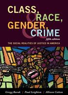 Class Race Gender and Crime: The Social Realities of Justice in America (ISBN: 9781442268876)