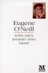 Long Day's Journey into Night - Eugene O´Neill (ISBN: 9781854591029)