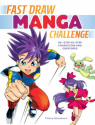 Fast Draw Manga Challenge - Thierry Beaudenon (ISBN: 9781440354106)