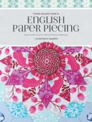 Flossie Teacakes' Guide to English Paper Piecing - Florence Knapp (ISBN: 9781440247927)