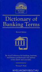 Thomas P Fitch: Barron's Dictionary of Banking Terms 7th Edition (ISBN: 9781438010434)
