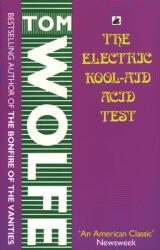 The Electric Kool-Aid Acid Test. Der Electric Kool-Aid Acid Test, englische Ausgabe (ISBN: 9780552993661)
