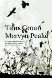 Titus Groan - Mervyn Peake (ISBN: 9780749394929)