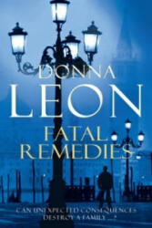 Fatal Remedies - Donna Leon (ISBN: 9780099536642)