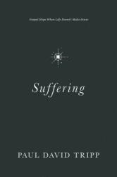 Suffering - Paul David Tripp (ISBN: 9781433556777)