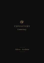ESV Expository Commentary (ISBN: 9781433546723)