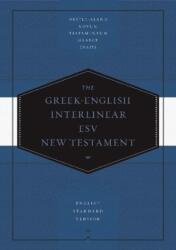 Greek-English Interlinear ESV New Testament - Drayton C. Benner, James R. Convington (ISBN: 9781433530326)