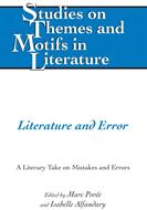 Literature and Error; A Literary Take on Mistakes and Errors (ISBN: 9781433136993)