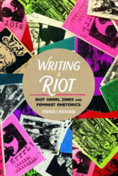 Writing a Riot - Rebekah Buchanan (ISBN: 9781433123917)