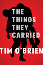 The Things They Carried - Tim O'Brien (ISBN: 9781432848101)