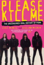 Please Kill Me - Legs McNeil (ISBN: 9780349108803)