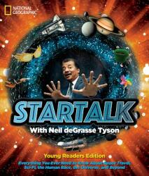 StarTalk (Young Adult Abridged Edition) - Neil Degrasse Tyson, Shelby Alinsky (ISBN: 9781426330872)
