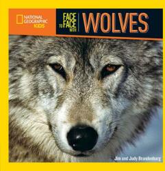 Face to Face with Wolves - Jim Brandenburg, Judy Brandenburg (ISBN: 9781426330568)