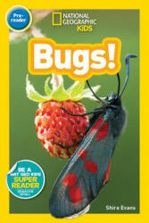 National Geographic Kids Readers: Bugs - Shira Evans (ISBN: 9781426330308)