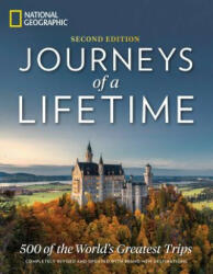 Journeys of a Lifetime, Second Edition - National Geographic (ISBN: 9781426219733)