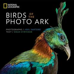 Birds of the Photo Ark - Joel Sartore (ISBN: 9781426218989)