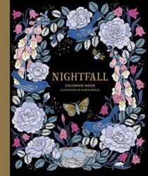 Nightfall Coloring Book - Maria Trolle (ISBN: 9781423649168)