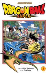 Dragon Ball Super, Vol. 3 - Akira Toriyama (ISBN: 9781421599465)