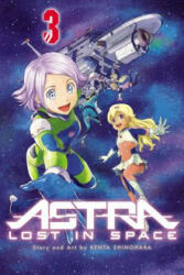 Astra Lost in Space, Vol. 3 - Kenta Shinohara (ISBN: 9781421596969)