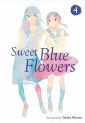 Sweet Blue Flowers Vol. 4 4 (ISBN: 9781421593012)