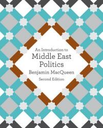 An Introduction to Middle East Politics (ISBN: 9781412962162)