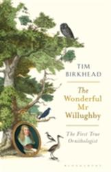 Wonderful Mr Willughby - Tim Birkhead (ISBN: 9781408878484)
