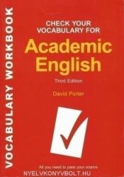 Check Your Vocabulary for Academic English - David Porter (ISBN: 9780713682854)