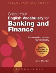 Check Your English Vocabulary for Banking & Finance - Jon Marks (ISBN: 9780713682502)