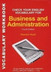 Check Your English Vocabulary for Business and Administration - Rawdon Wtatt (ISBN: 9780713679168)