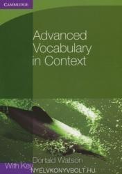 Advanced Vocabulary in Context with Key - Donald Watson (ISBN: 9780521140447)