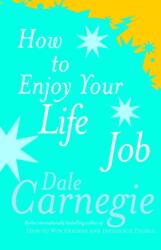 How To Enjoy Your Life And Job (ISBN: 9780749305932)