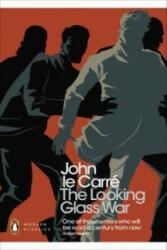 Looking Glass War - John Le Carré (ISBN: 9780141196398)