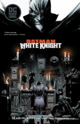 Batman: White Knight (ISBN: 9781401279592)