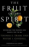 The Fruit of the Spirit: Becoming the Person God Wants You to Be (ISBN: 9781400209149)