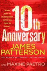 10th Anniversary - James Patterson (ISBN: 9780099525370)