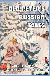 Old Peter's Russian Tales (ISBN: 9781389679049)