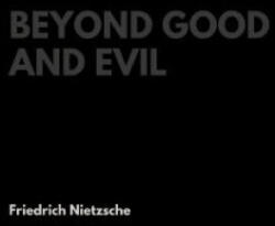 Beyond Good and Evil - Friedrich Nietzsche (ISBN: 9781387296309)
