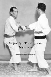 Goju-Ryu Toudi Jutsu Nyumon - FILIP KONJOKRAD (ISBN: 9781387293957)