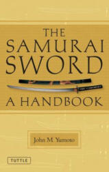 The Samurai Sword: A Handbook (ISBN: 9784805311349)