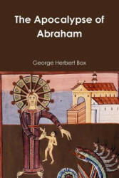 Apocalypse of Abraham - George Herbert Box (ISBN: 9781387041763)
