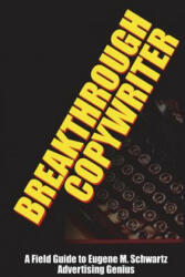 Breakthrough Copywriter - Dr Robert C. Worstell (ISBN: 9781387028085)