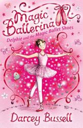 Delphie and the Magic Ballet Shoes (ISBN: 9780007286072)