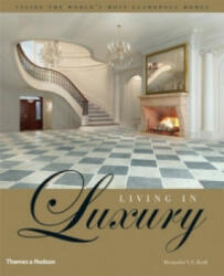 Living in Luxury - Alexander Kraft (ISBN: 9780500514177)