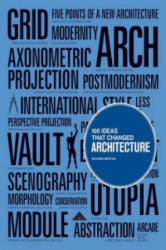100 Ideas that Changed Architecture - Richard Weston (ISBN: 9781856697323)
