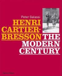 Henri Cartier-Bresson: The Modern Century - Peter Galassi (ISBN: 9780500543917)