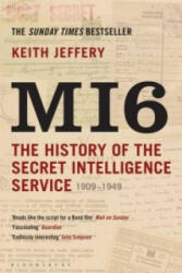 MI6 - The History of the Secret Intelligence Service 1909-1949 (ISBN: 9781408810057)