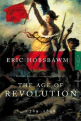 Age Of Revolution - Eric J Hobsbawm (ISBN: 9780349104843)