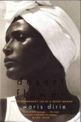 Desert Flower - Dirie Waris (ISBN: 9781860497582)
