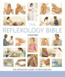 Reflexology Bible - Louise Keet (ISBN: 9781841813417)